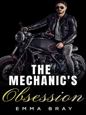 cover image of The Mechanic's Obsession